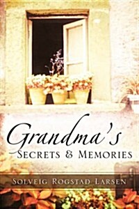 Grandmas Secrets & Memories (Paperback)
