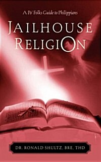 Jailhouse Religion (Paperback)