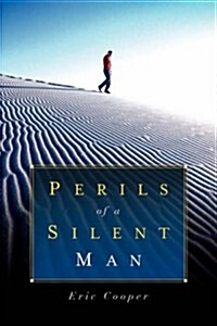 Perils Of A Silent Man (Paperback)