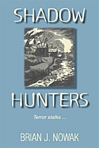 Shadow Hunters (Paperback)