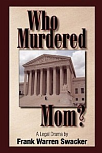 Who Murdered Mom (Hardcover, 2nd)