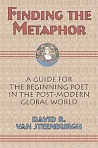 Finding the Metaphor (Paperback)