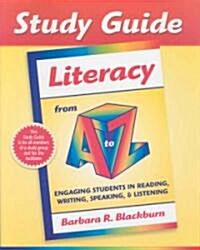 Study Guide : Literacy from A to Z (Paperback)