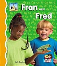 Fran and Fred (Library Binding)