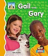 Gail and Gary (Library Binding)