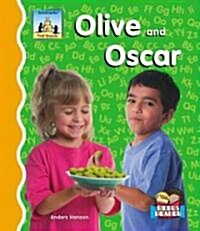 Olive and Oscar (Library Binding)