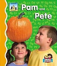 Pam and Pete (Library Binding)