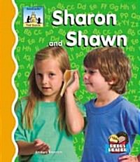 Sharon and Shawn (Library Binding)