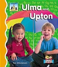 Ulma and Upton (Library Binding)