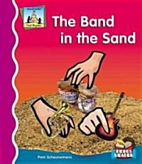 Band in the Sand (Library Binding)