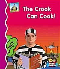 The Crook Can Cook! (Library Binding)