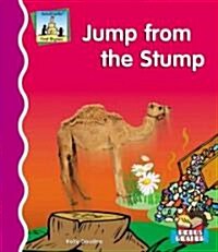 Jump from the Stump (Library Binding)