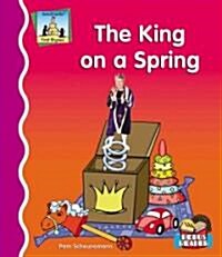 King on a Spring (Library Binding)