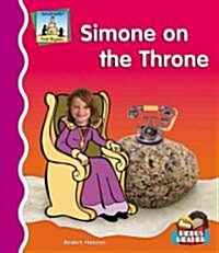 Simone on the Throne (Library Binding)