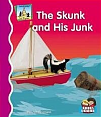 Skunk and His Junk (Library Binding)