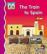 Train to Spain (Library Binding)