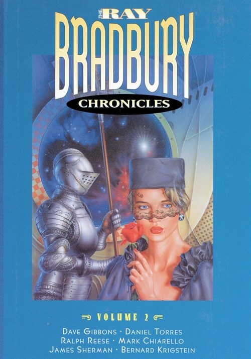 The Ray Bradbury Chronicles Volume 2 (Paperback, Anniversary)