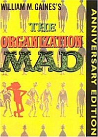 The Organization Mad (Paperback, Anniversary)