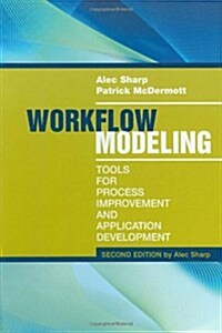 Workflow Modeling: Tools for Process 2e (Hardcover, 2)
