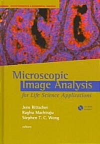 Microscopic Image Analysis for Life Science Applications (Hardcover)