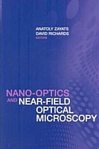 Nano-Optics and Near-Field Optical Microscopy (Hardcover)
