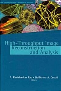 High-Throughput Image Reconstruction and Analysis (Hardcover)