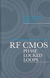 Design Methodology for RF CMOS Phase Locked Loops (Hardcover)