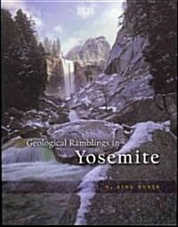 Geological Ramblings in Yosemite (Paperback)