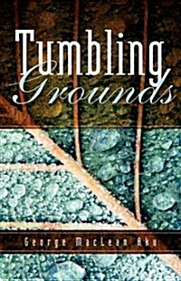 Tumbling Grounds (Hardcover)