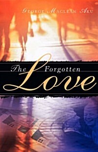 The Forgotten Love (Paperback)