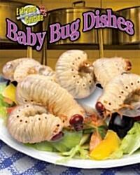 Baby Bug Dishes (Library Binding)