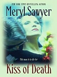 Kiss of Death (Hardcover, Large Print)