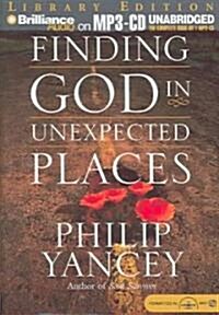 Finding God In Unexpected Places (MP3, Unabridged)
