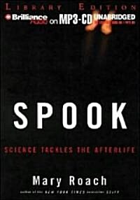 Spook: Science Tackles the Afterlife (MP3 CD, Library)