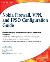Nokia Firewall, VPN, and IPSO Configuration Guide (Paperback)