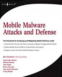 Mobile Malware Attacks and Defense (Paperback)