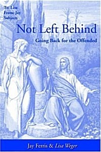 Not Left Behind (Paperback)