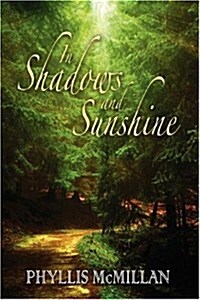 In Shadows and Sunshine (Paperback)