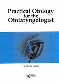 Practical Otology for the Otolaryngologist (Paperback)