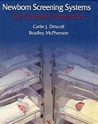 Screening Systems for Newborns: The Complete Perspective (Paperback)