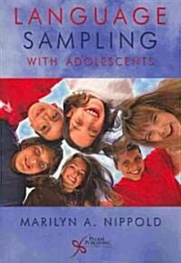 Language Sampling with Adolescents (Paperback)
