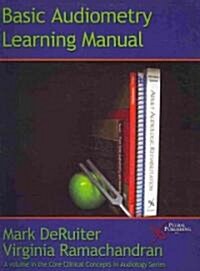 Basic Audiometry Learning Manual (Spiral)