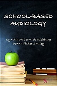 School-Based Audiology (Paperback, 1st)