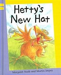 Hettys New Hat (Library Binding)
