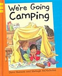 Were Going Camping (Library Binding)