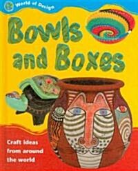 Bowls and Boxes (Library Binding)