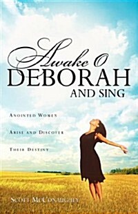 Awake O Deborah And Sing (Paperback)
