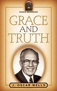 Grace And Truth (Paperback)