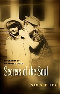 Secrets of the Soul (Hardcover)