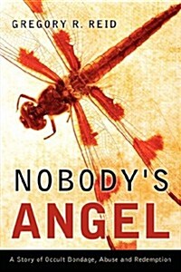 Nobodys Angel (Paperback)